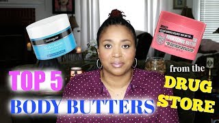 TOP 5 BODY BUTTERS (DRUGSTORE)