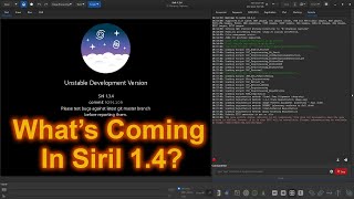 What's Coming in Siril 1.4...