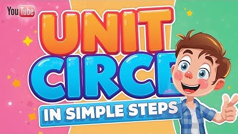 Unit circle. Trigonometry made easy with step by step explanation and animation 