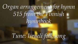 Hymn 515 from the Finnish hymnal on the organ