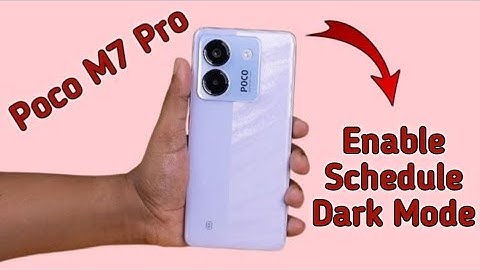 How to on Schedule Dark mode in Poco M7 pro, poco m7 pro mein Schedule Dark mode kaise on kare, disp