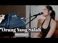 ORANG YANG SALAH  -LUVIA BAND  (COVER BY LATOYA DE LARASA Versi Koplo)