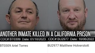 ANOTHER CALIFORNIIA PRISON HOMICIDE AT NORTH KERN STATE!!! A DEVIANT EVIL PERSON IS NOW DEAD!!!