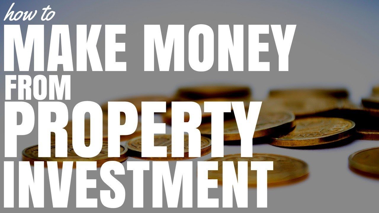 making money through property