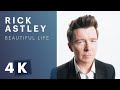 Rick Astley - Beautiful Life (Official Video)