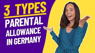 Elterngeld types in Germany | Parental allowance options in Germany