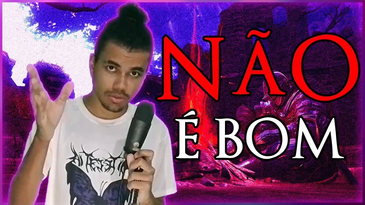 DARK SOULS NÃO É UM JOGO BOM