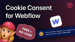 How to embed Cookie Consent to Webflow [FREE]