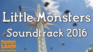 Flamingo Land - Little Monsters Soundtrack 2016