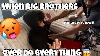 Big Brothers That Over Do Everything(Short Skits)