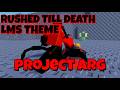 RUSHED TILL DEATH [PROJECT ARG] (OFFICIAL OST) NEW UPCOMING ASYM GAME
