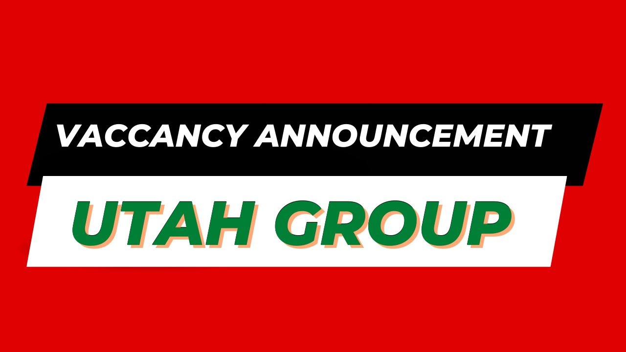 RMG Jobs | Vaccancy Announcement | Utah Group | Hiring | Recruitment