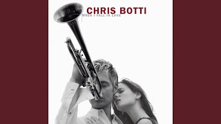 Video thumbnail of "Chris Botti - La Belle Dame Sans Regrets"