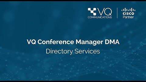 VQ Conference Manager DMA - Directory Services (Demo)