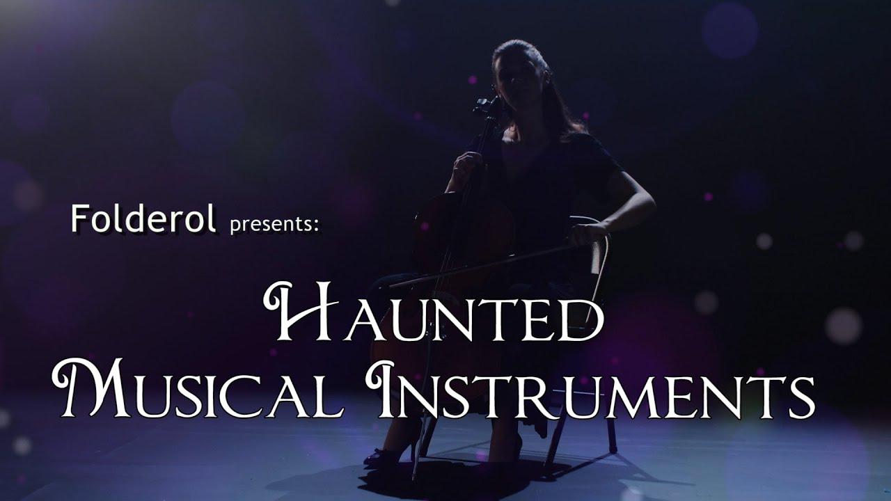 Folderol: Haunted Musical Instruments