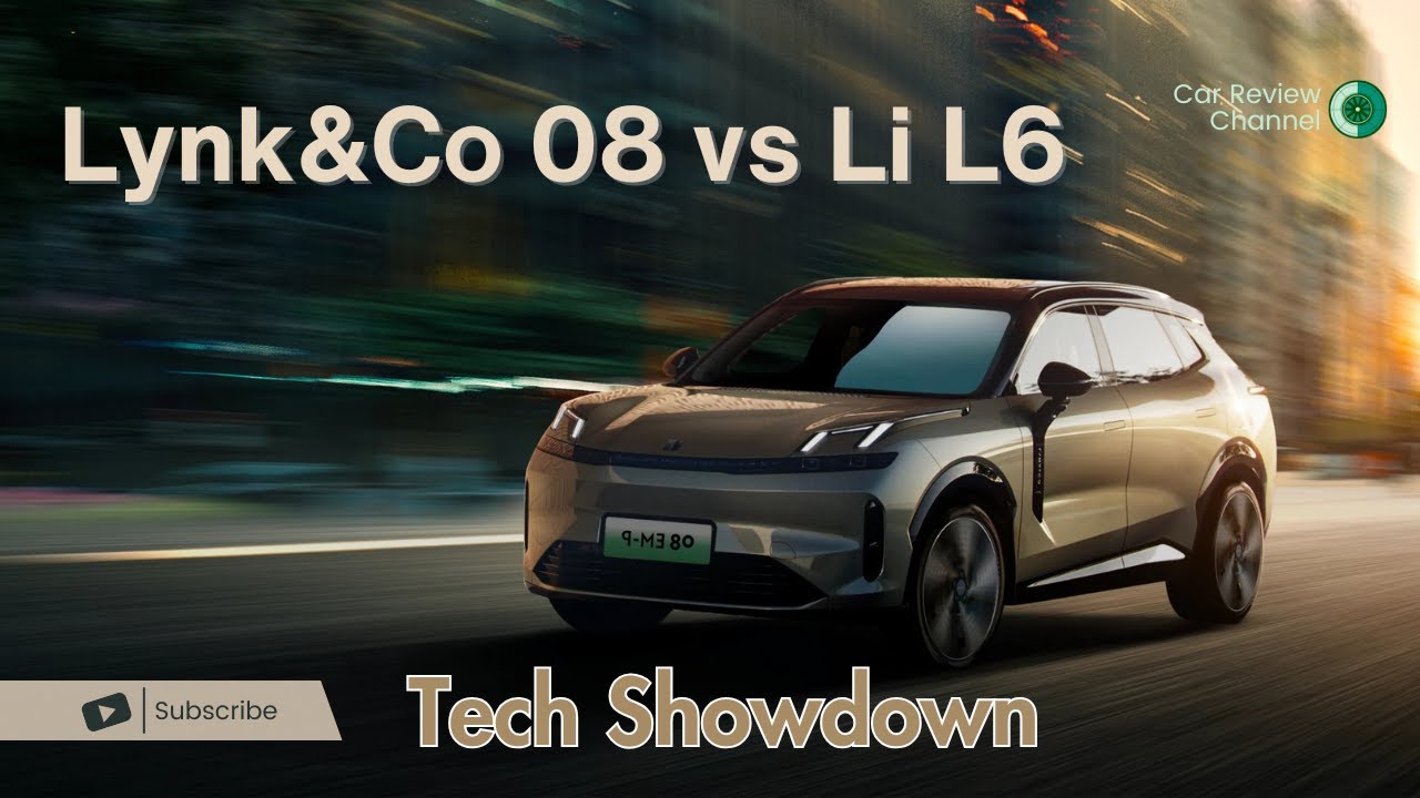 2024 Lynk & Co 08 vs Li L6: In-Depth Comparison + Tech Showdown