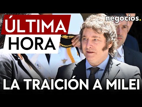 &Uacute;LTIMA HORA | Milei se enfrenta a la oposici&oacute;n tras el rechazo de la Ley &Oacute;mnibus