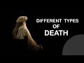 Different types of death Sadhguru