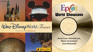 Walt Disney World FOREVER: AMERICAN ADVENTURE, New Invention (unreleased)