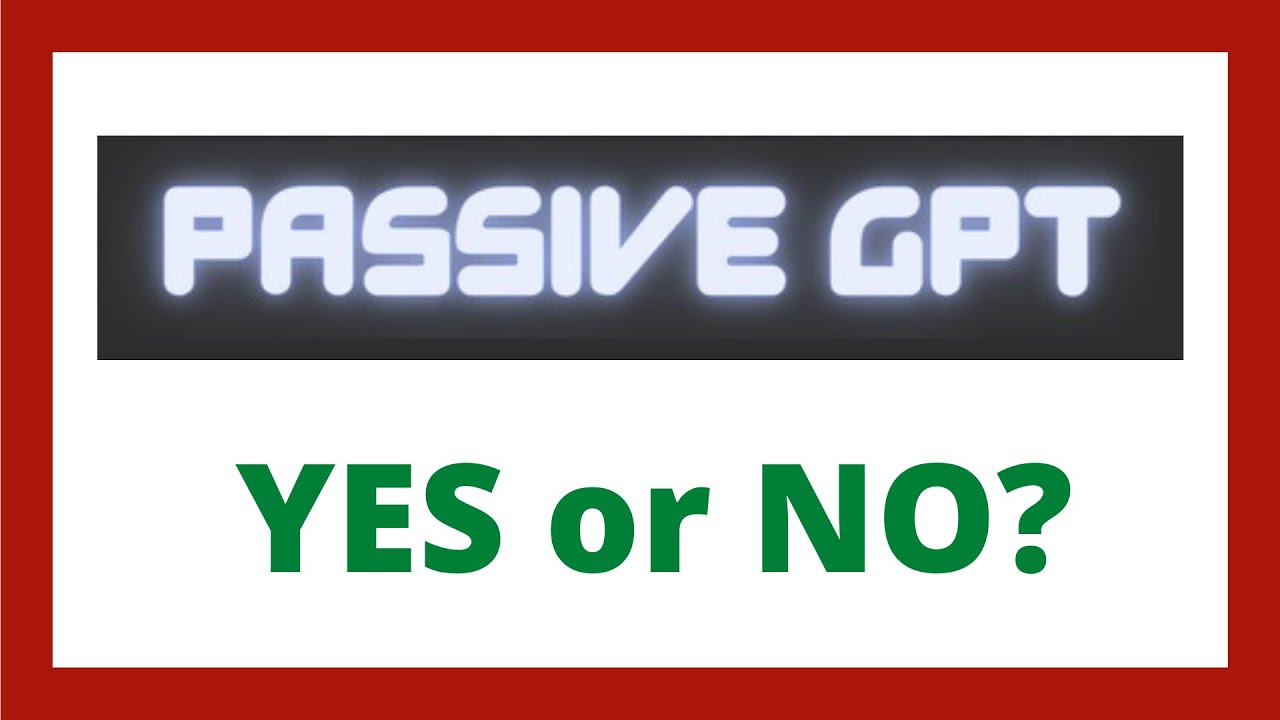 Passive GPT Review: AI For Unwilling: PAYS 100% Earning