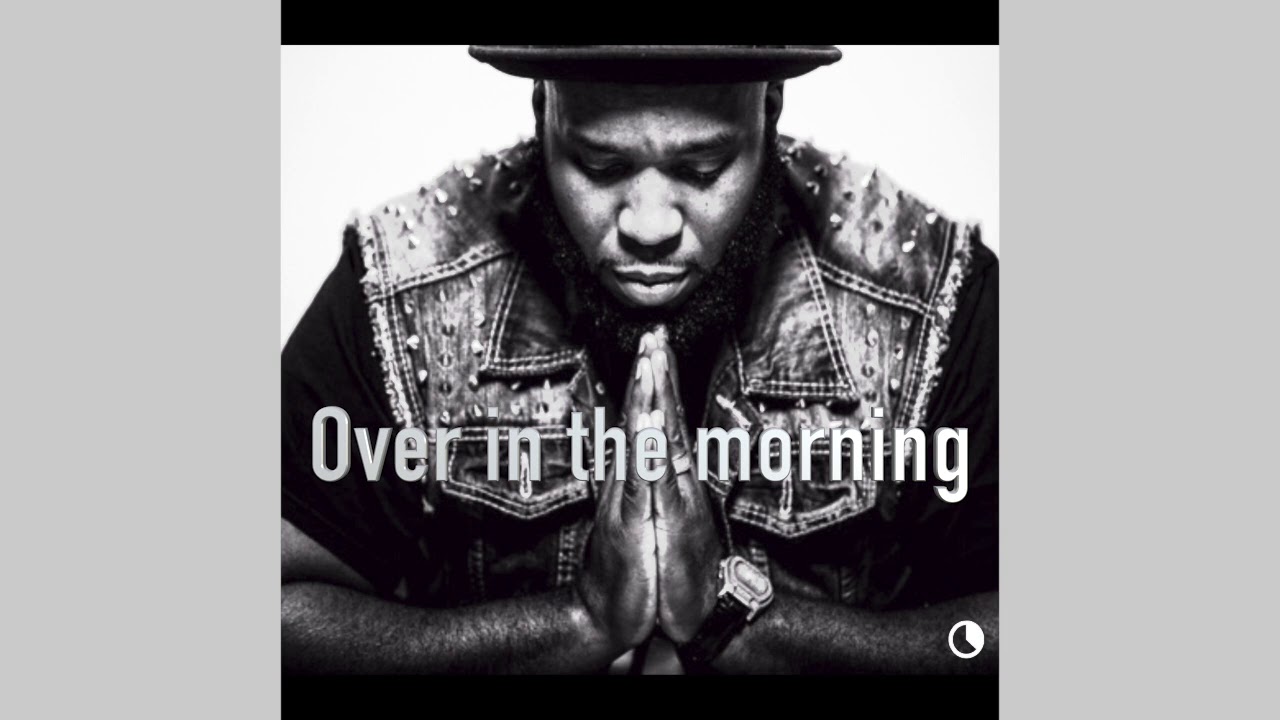 Morning by Tjdaprayingman feat Jimikenrixx