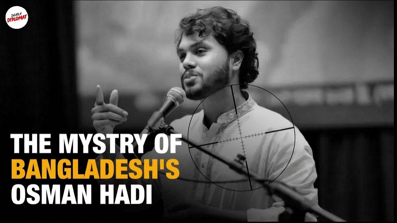 Шариф Осман Хади: убийство, потрясшее Бангладеш | The Dhaka Diplomat