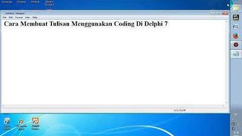 Cara Membuat Tulisan Menggunakan Coding Di Delphi 7