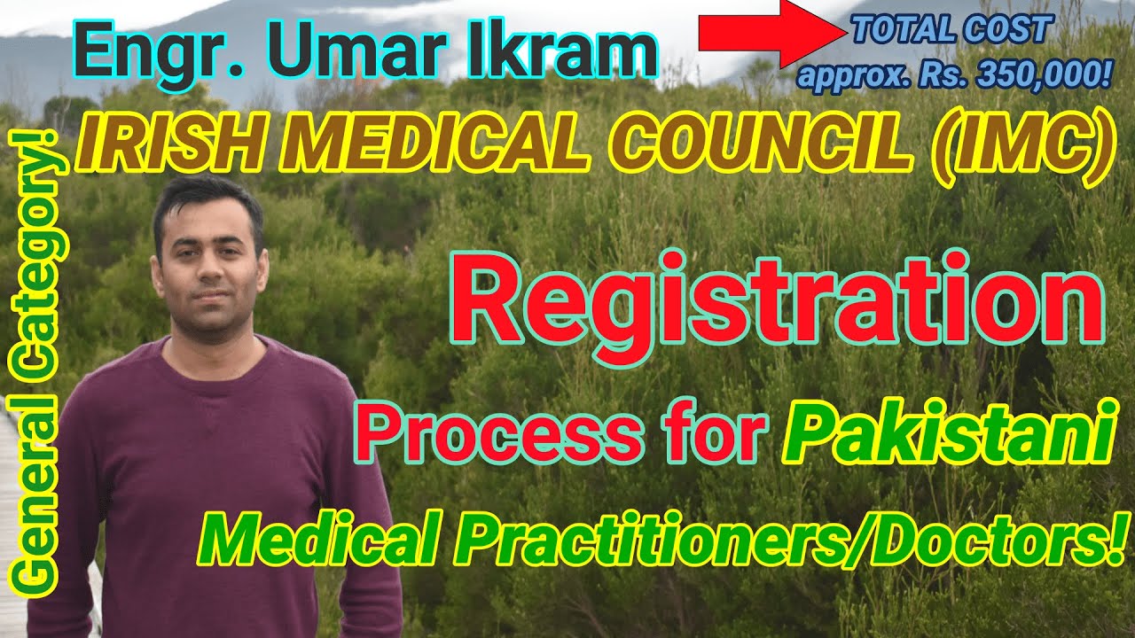 Irish Medical Council IMC Registration Process For Pakistani Doctors Irish Medical Council IMC Registration Process For Pakistani Doctors