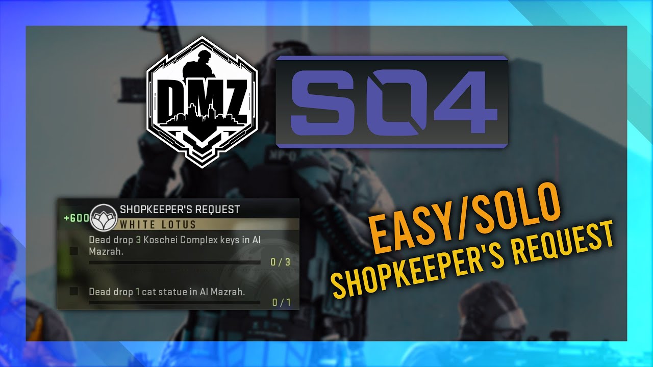 Shopkeeper's Request (White Lotus) GUIDE | DMZ Season 4 Mission Guide | Vondel Guide thumbnail