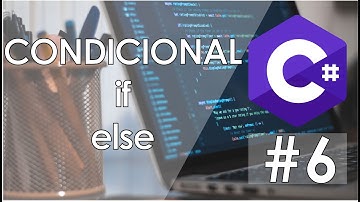 Condicional If Else  [Sentencia] Curso en C# Capitulo 6
