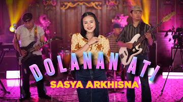 SASYA ARKHISNA - DOLANAN ATI (OFFICIAL LIVE MUSIC COVER)