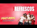 MDT RADIO - THE REFRESCOS - FEATURING