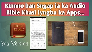 Kumno ban Sngap ia ka Audio Khasi Bible lyngba ka Apps|| Tutorial screenshot 5
