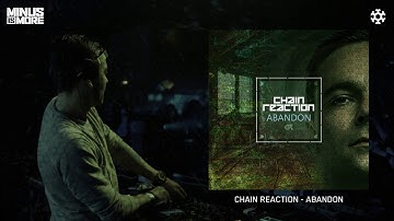 CHAIN REACTION - ABANDON (OFFICIAL HQ PREVIEW)