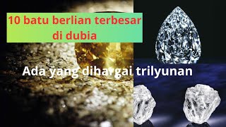 10 batu berlian terbesar di dunia
