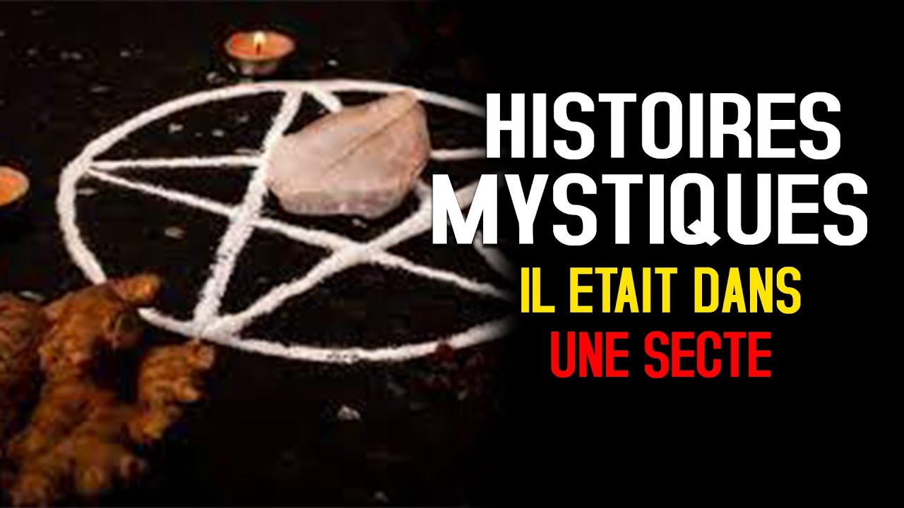IL ÉTAIT DANS UNE SECTE...  HISTOIRE MYSTIQUE - DMG TV