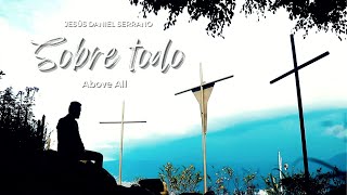 Video thumbnail of "Sobre todo (Above All) (Official Music Video)"