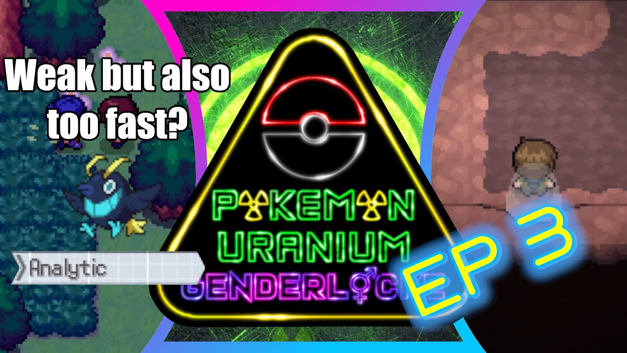 DID I GET THE WORST BIRBIE? -- Pokemon Uranium Genderlocke Nuzlocke Ep 3