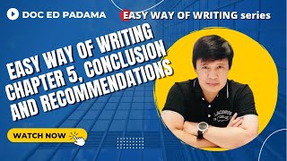 EASY WAY OF WRITING CHAPTER 5, CONCLUSIONS AND RECOMMENDATIONS