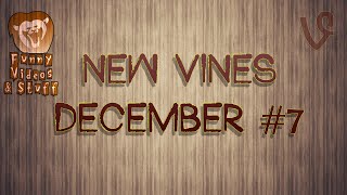 New vines december 2014 #7 | New vines | Funny vines 2014