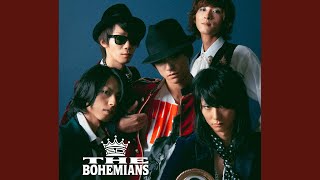 THE BOHEMIANS - KISS ME BABY, LIFE IS VERY SHORT