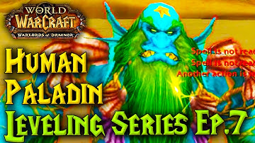 Paladin Leveling Guide Ep.7 - WoW Nomadic Challenge