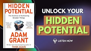 Hidden Potential by Adam Grant Audiobook | Book Summary in English