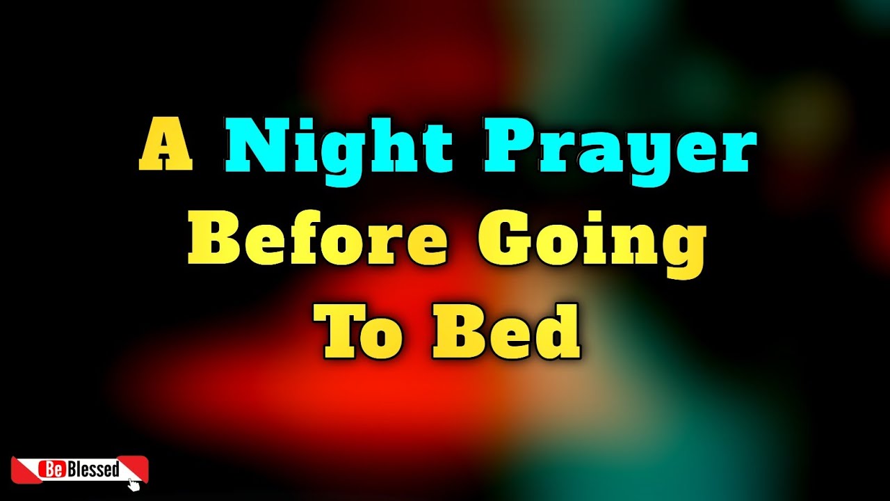 A Night Prayer for Peaceful Sleep | Blessed Bedtime Prayer To Thank God