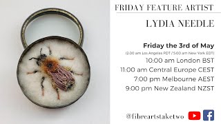 Friday Feature Artist - Lydia Needle