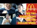 WE TRY EVERYTHING ON THE DOLLAR MENU