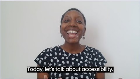 Accessibility: 3 top tips to create accessible digital content