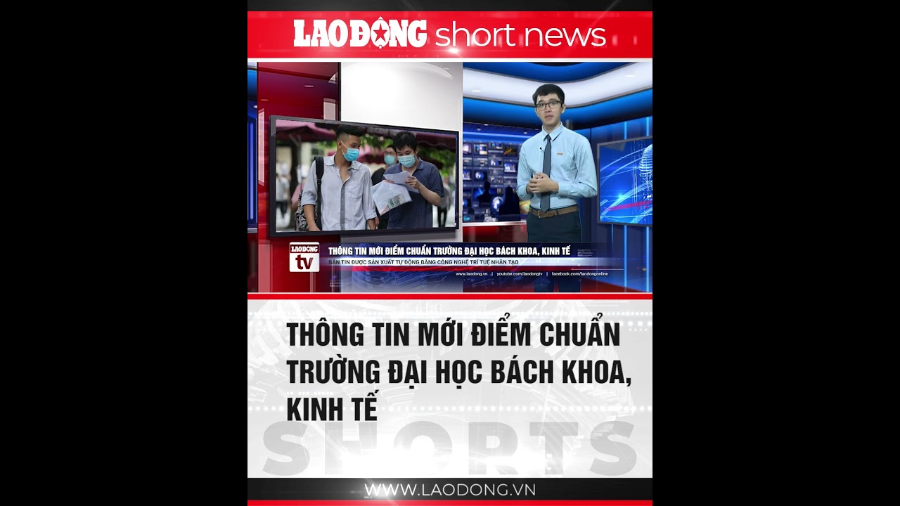 Thông tin mới điểm chuẩn Trường Đại học Bách khoa,... - youtube