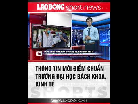 Video Thông tin mới điểm chuẩn Trường Đại học Bách khoa,... - youtube