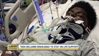 Teen declared brain-dead to stay on life support